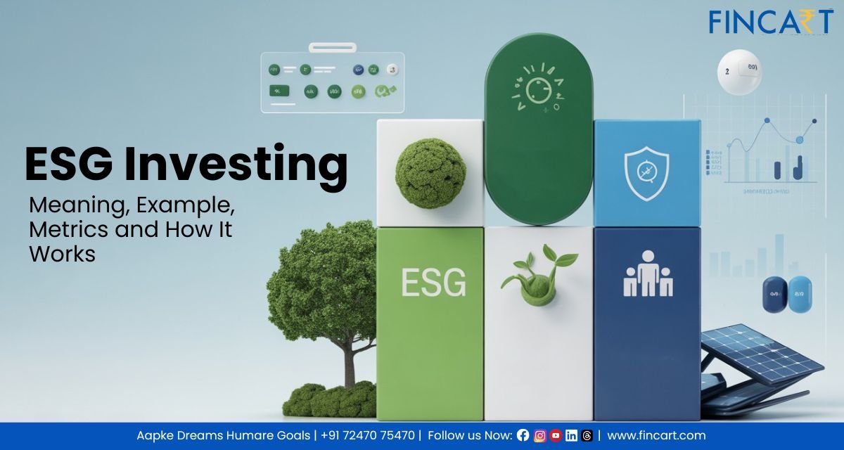 Read more about the article ESG Investing – Meaning, Example, Metrics