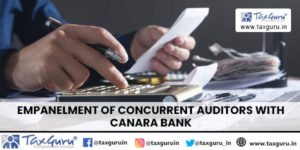 Read more about the article Empanelment of Concurrent Auditors With Canara Bank