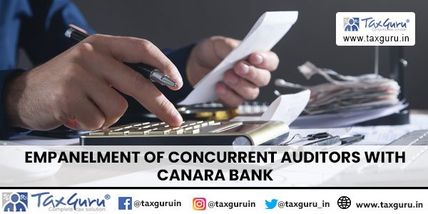 You are currently viewing Empanelment of Concurrent Auditors With Canara Bank