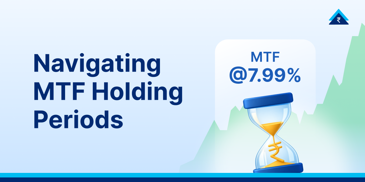 You are currently viewing How Long Can I Hold Stocks Under MTF? Complete Guide